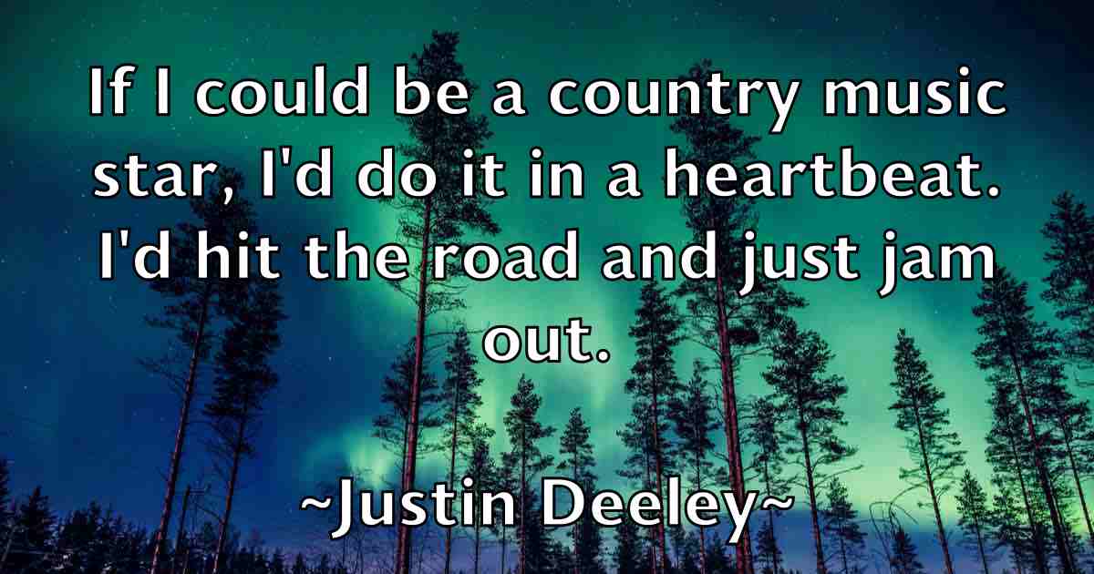 /images/quoteimage/justin-deeley-fb-446508.jpg
