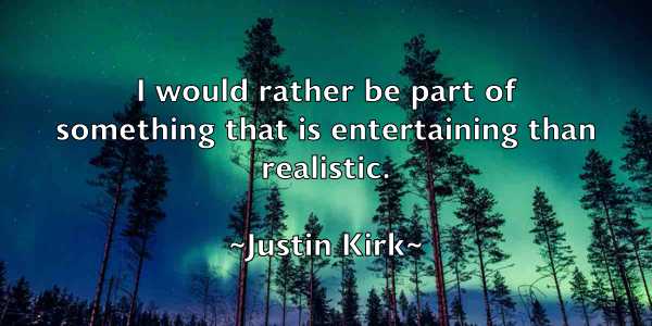 /images/quoteimage/justin-kirk-446749.jpg