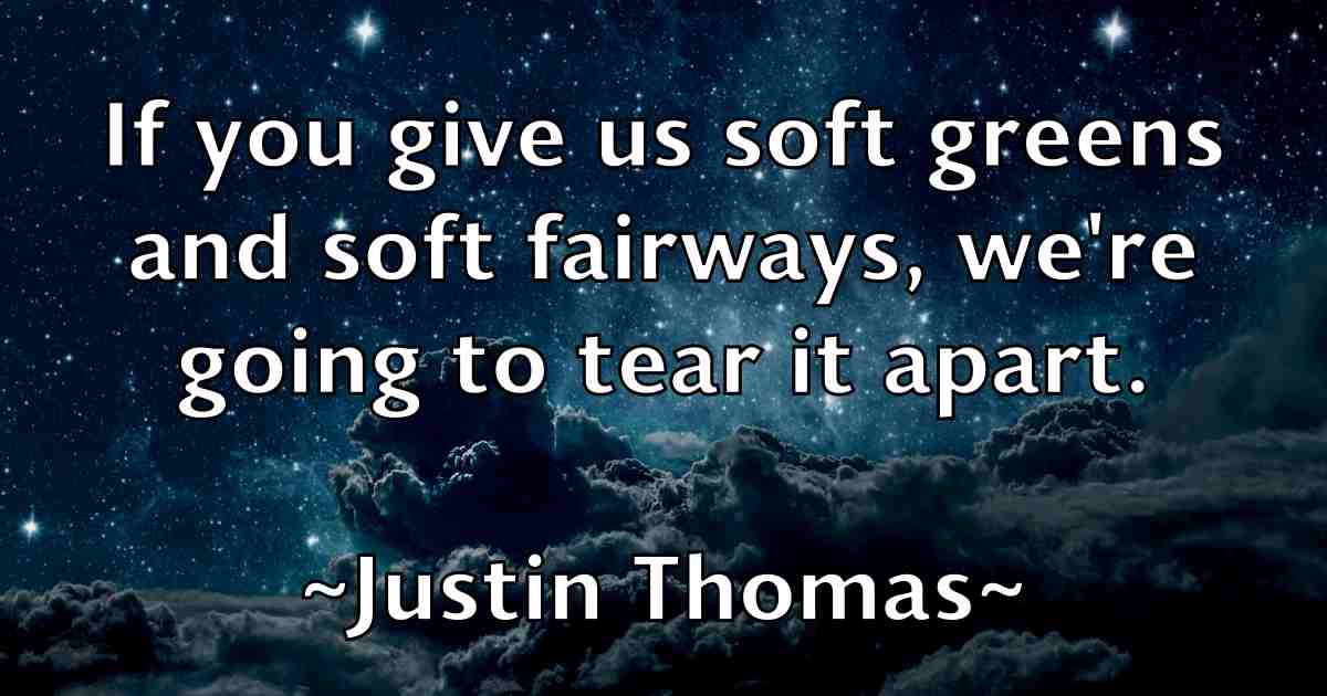 /images/quoteimage/justin-thomas-fb-447198.jpg