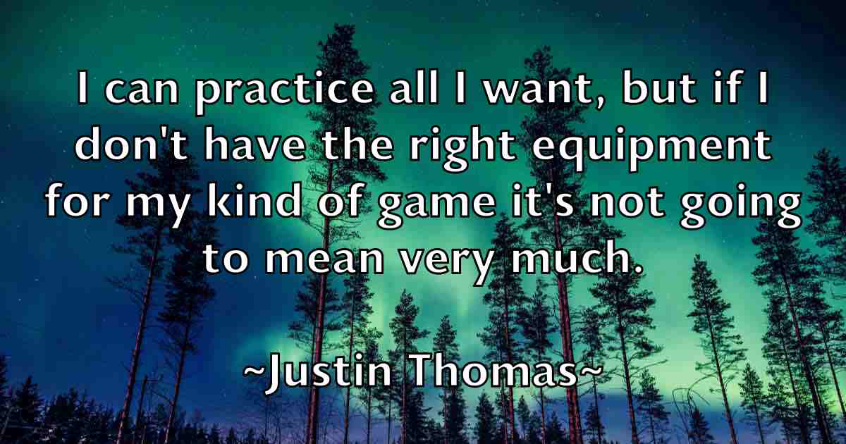 /images/quoteimage/justin-thomas-fb-447206.jpg