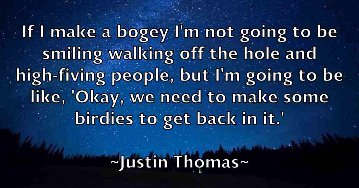 /images/quoteimage/justin-thomas-fb-447215.jpg