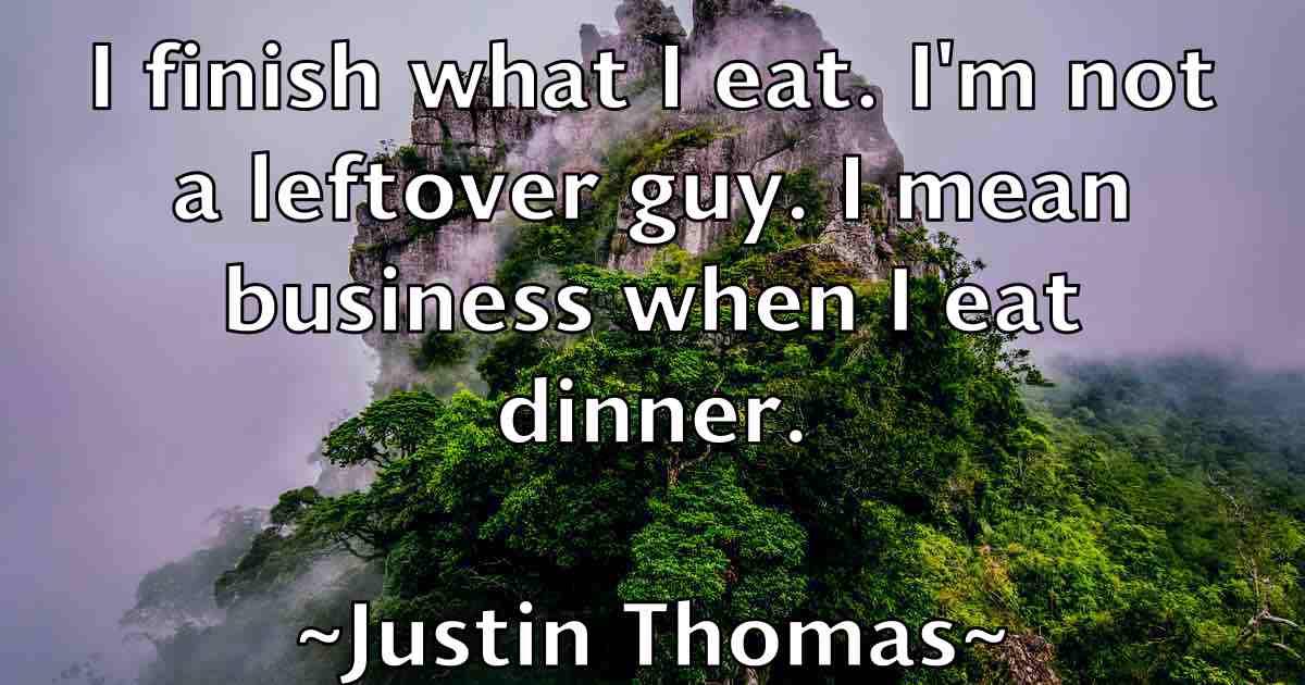 /images/quoteimage/justin-thomas-fb-447234.jpg