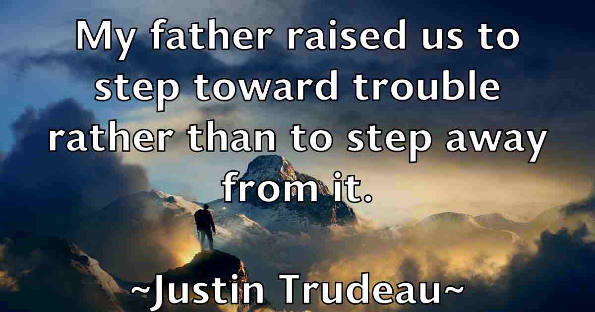 /images/quoteimage/justin-trudeau-fb-447478.jpg
