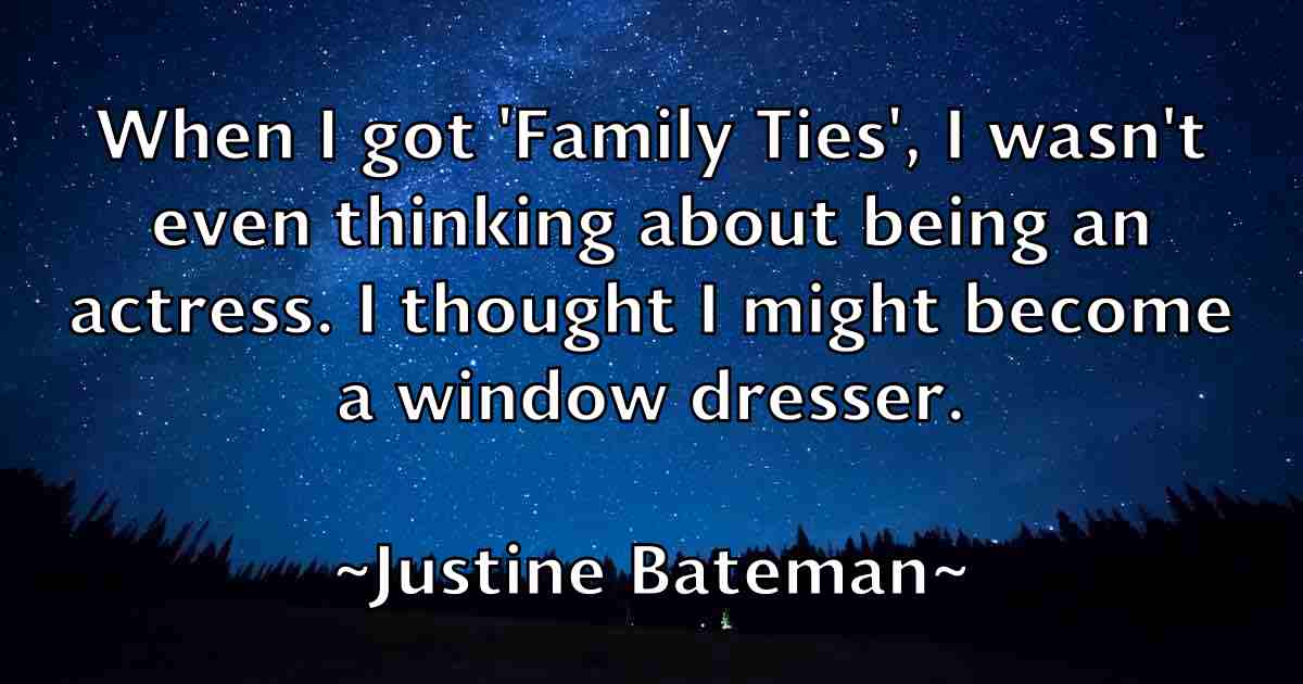 /images/quoteimage/justine-bateman-fb-447715.jpg