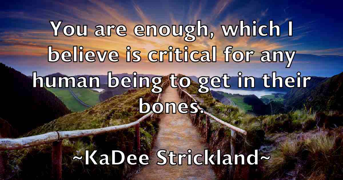 /images/quoteimage/kadee-strickland-fb-448396.jpg