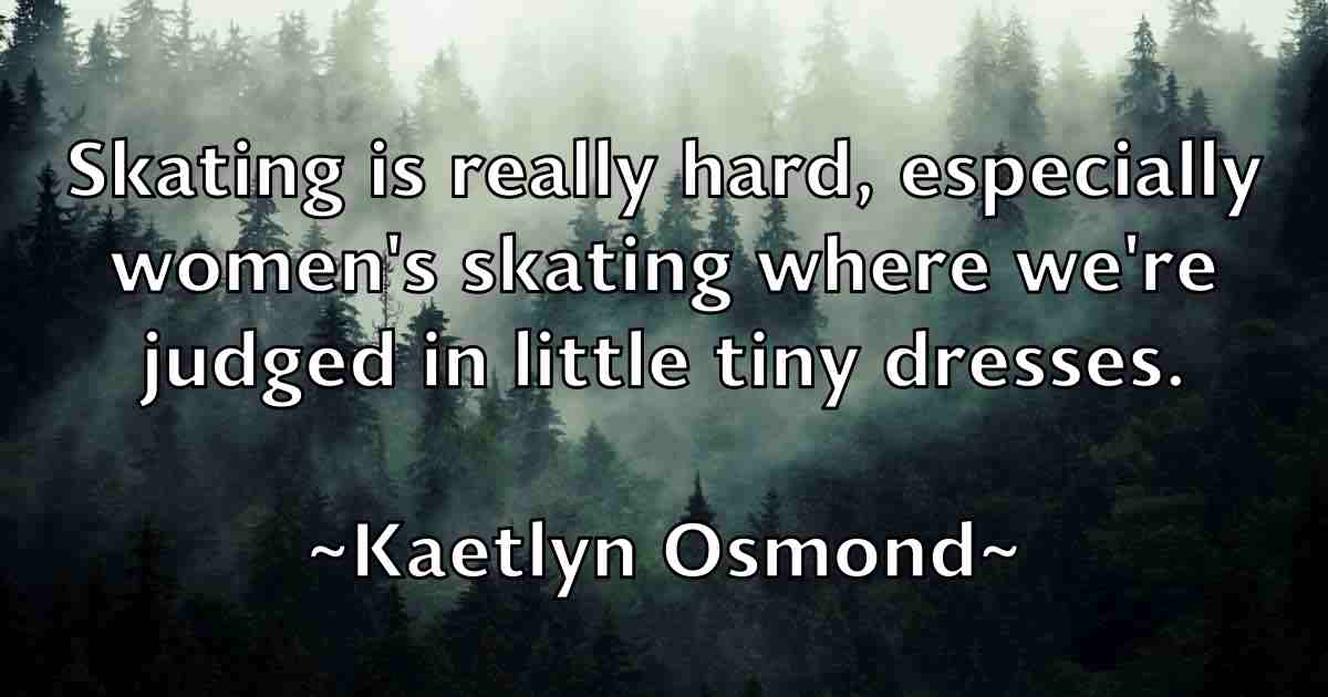 /images/quoteimage/kaetlyn-osmond-fb-448417.jpg