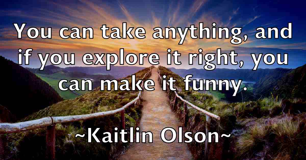 /images/quoteimage/kaitlin-olson-fb-448633.jpg