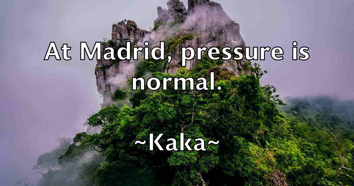 /images/quoteimage/kaka-kaka-fb-448882.jpg
