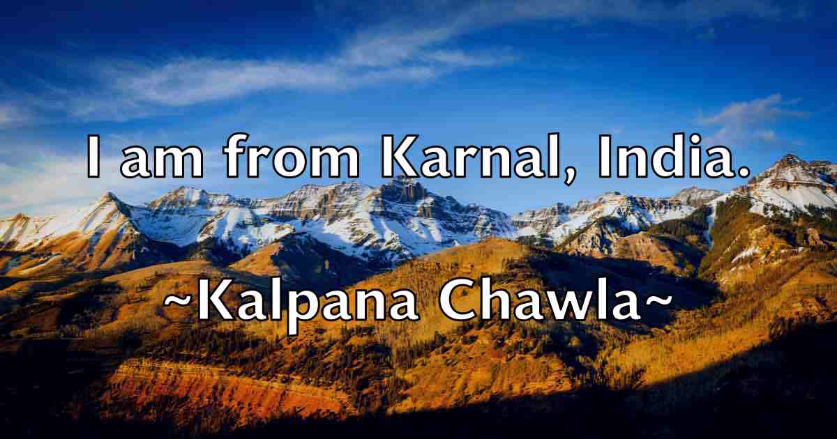 /images/quoteimage/kalpana-chawla-fb-449335.jpg