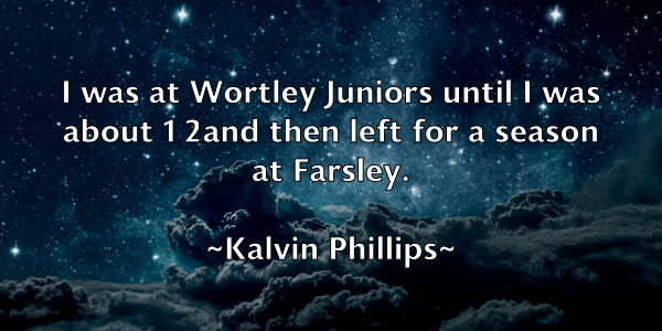/images/quoteimage/kalvin-phillips-449356.jpg