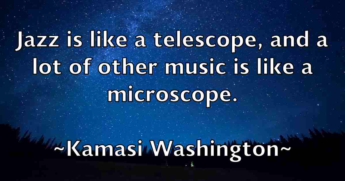 /images/quoteimage/kamasi-washington-fb-449646.jpg