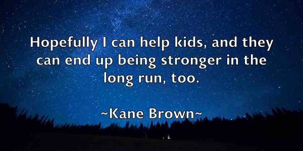 /images/quoteimage/kane-brown-449985.jpg