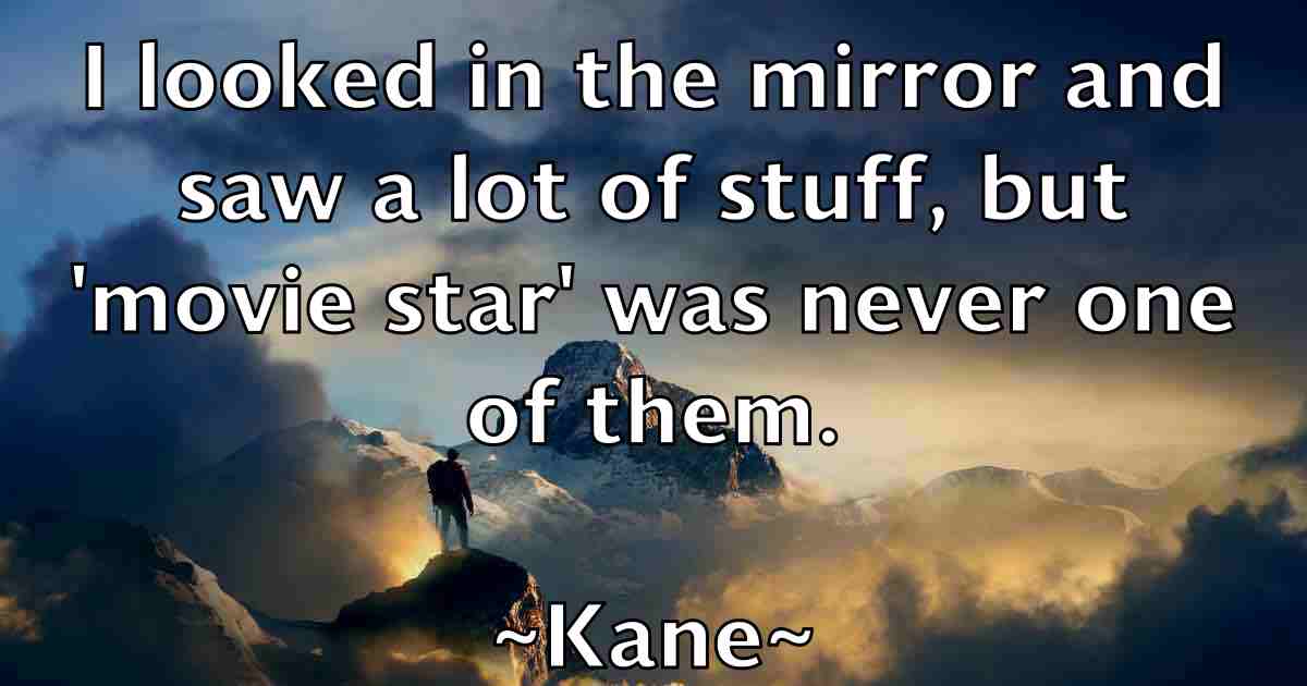/images/quoteimage/kane-kane-fb-449913.jpg