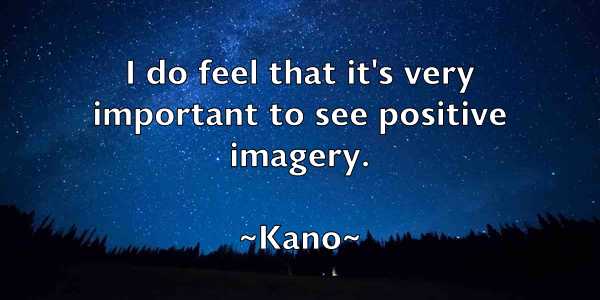 /images/quoteimage/kano-kano-450245.jpg