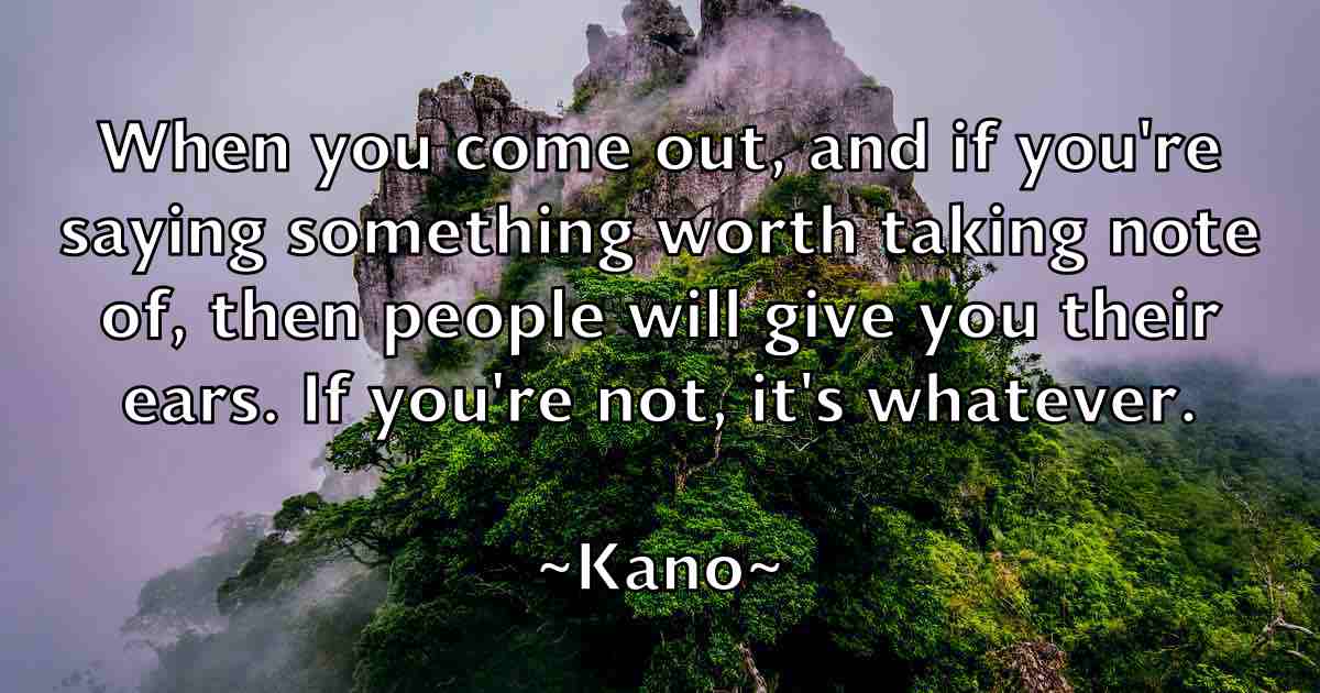 /images/quoteimage/kano-kano-fb-450278.jpg