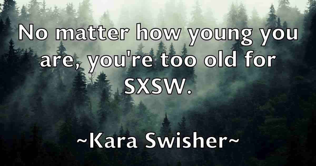 /images/quoteimage/kara-swisher-fb-450718.jpg