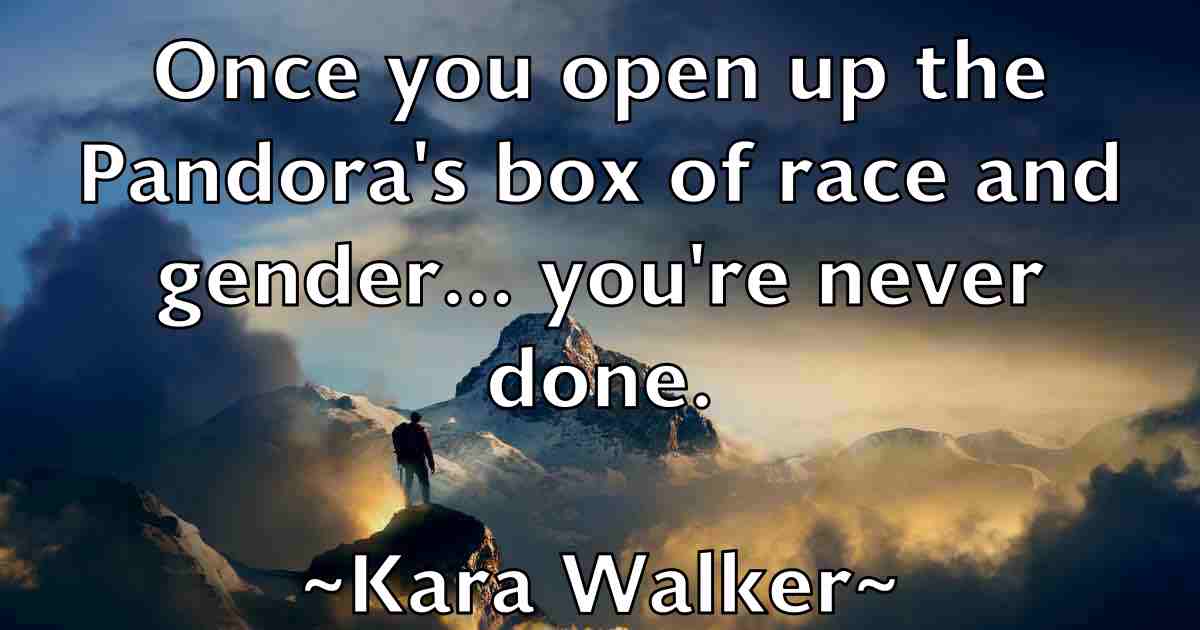 /images/quoteimage/kara-walker-fb-450756.jpg