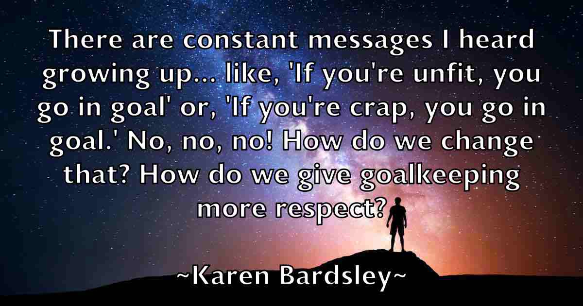 /images/quoteimage/karen-bardsley-fb-451437.jpg