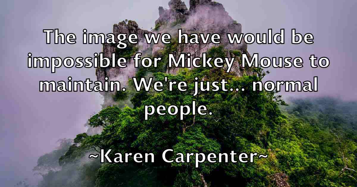 /images/quoteimage/karen-carpenter-fb-451561.jpg