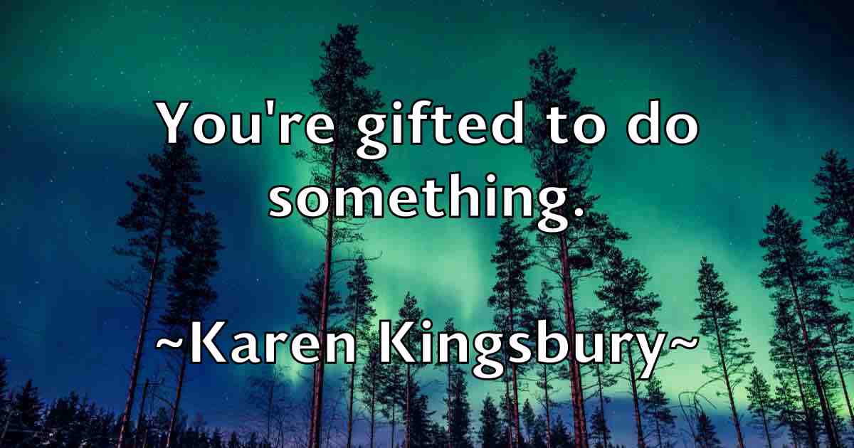/images/quoteimage/karen-kingsbury-fb-452049.jpg