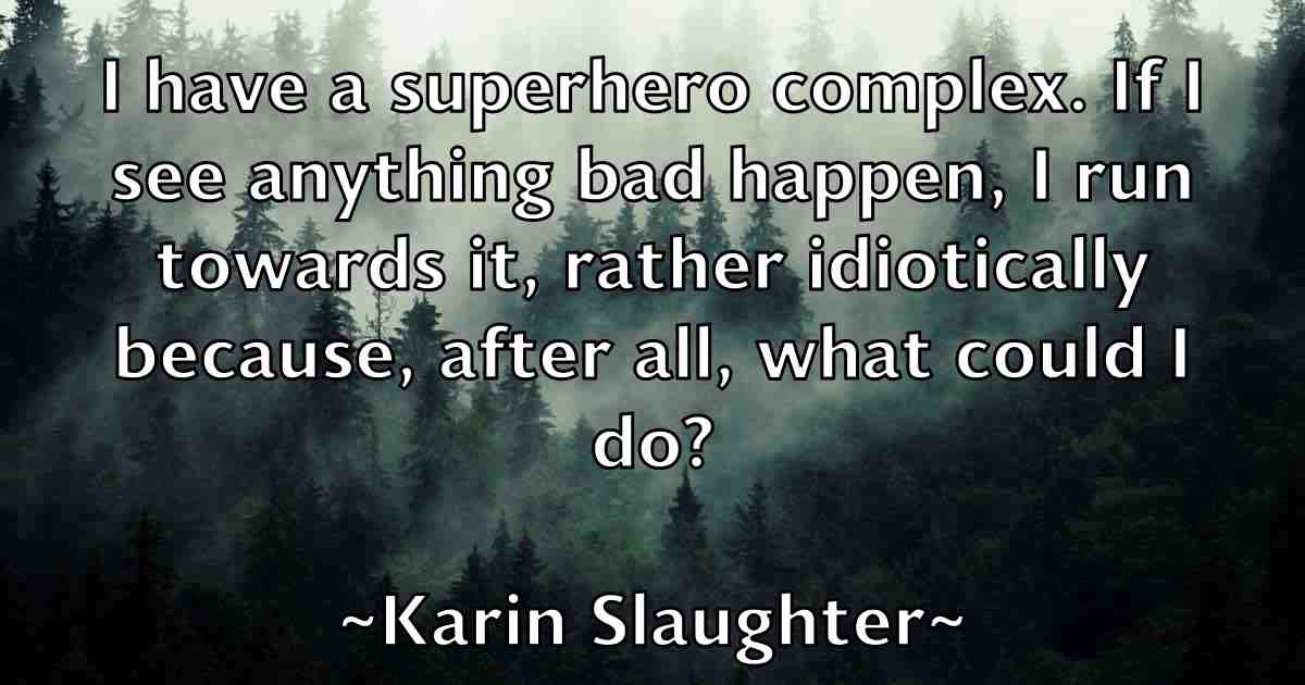 /images/quoteimage/karin-slaughter-fb-452476.jpg