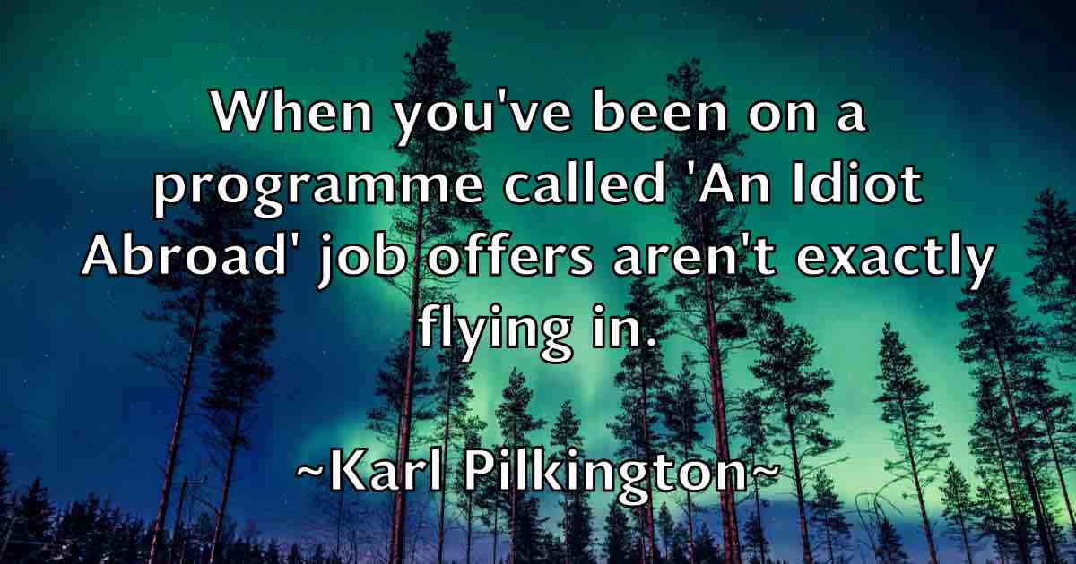 /images/quoteimage/karl-pilkington-fb-453194.jpg