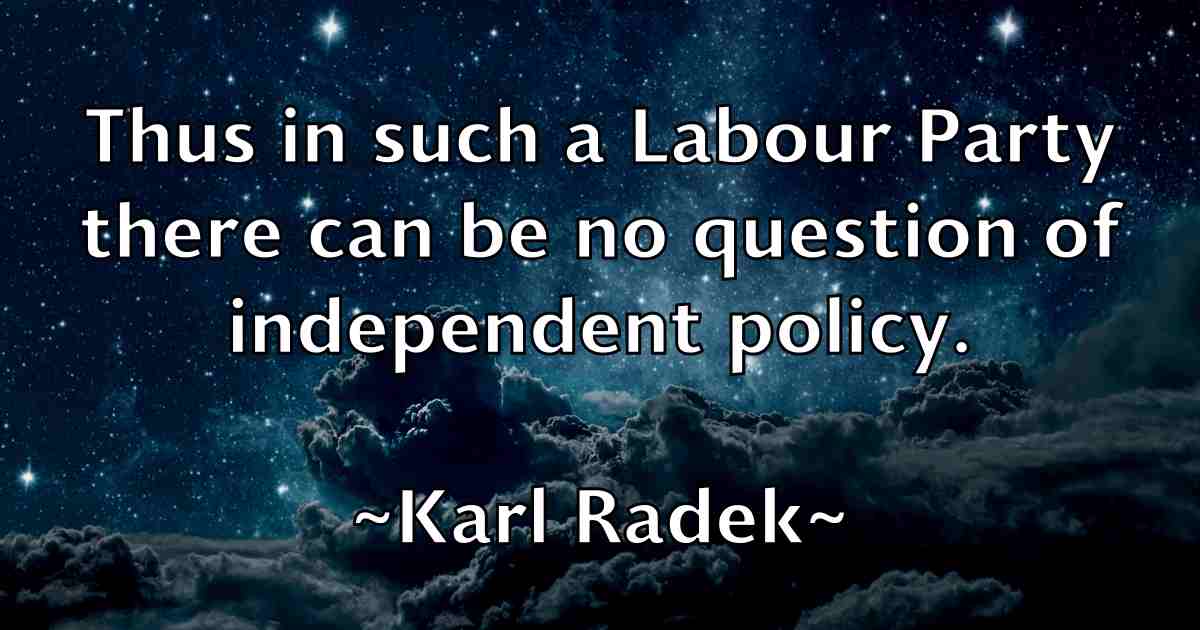 /images/quoteimage/karl-radek-fb-453262.jpg