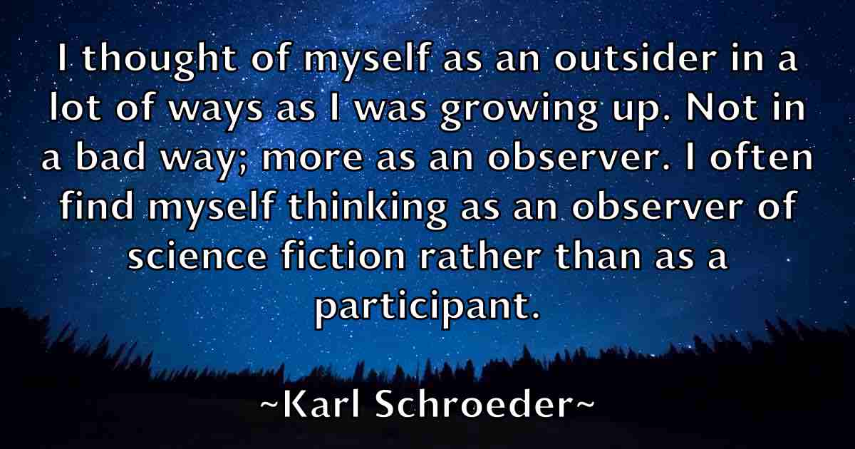/images/quoteimage/karl-schroeder-fb-453336.jpg