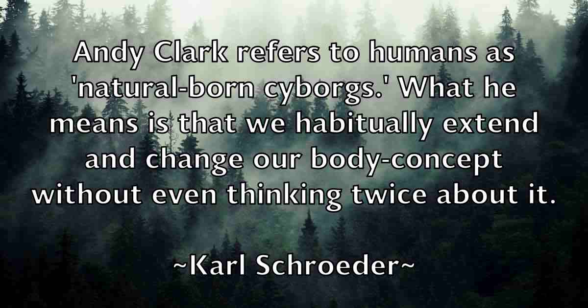 /images/quoteimage/karl-schroeder-fb-453347.jpg