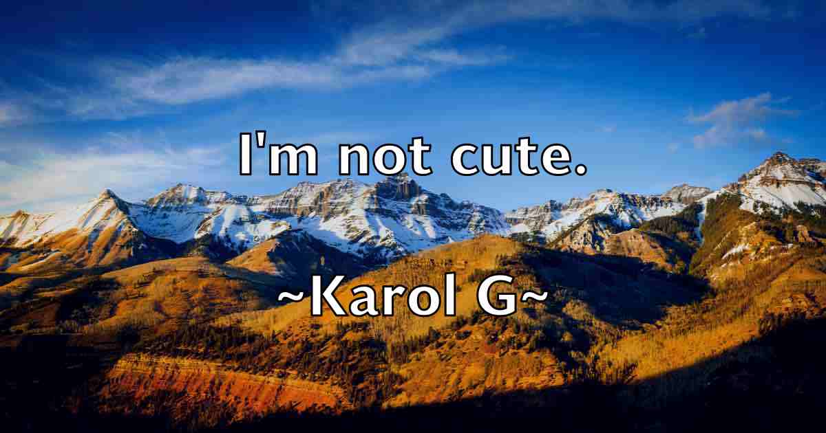 /images/quoteimage/karol-g-fb-453692.jpg