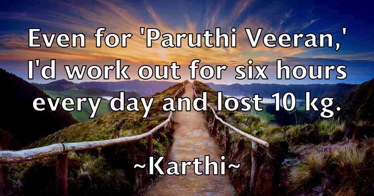 /images/quoteimage/karthi-karthi-fb-454142.jpg