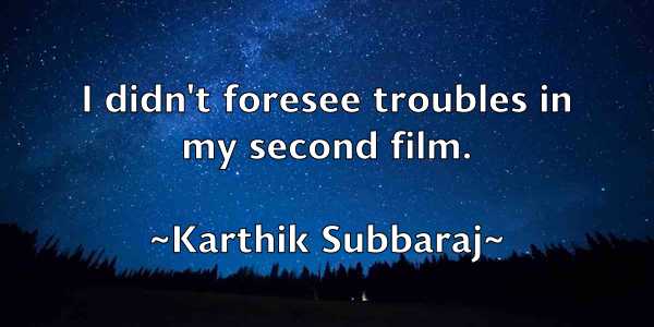 /images/quoteimage/karthik-subbaraj-454218.jpg