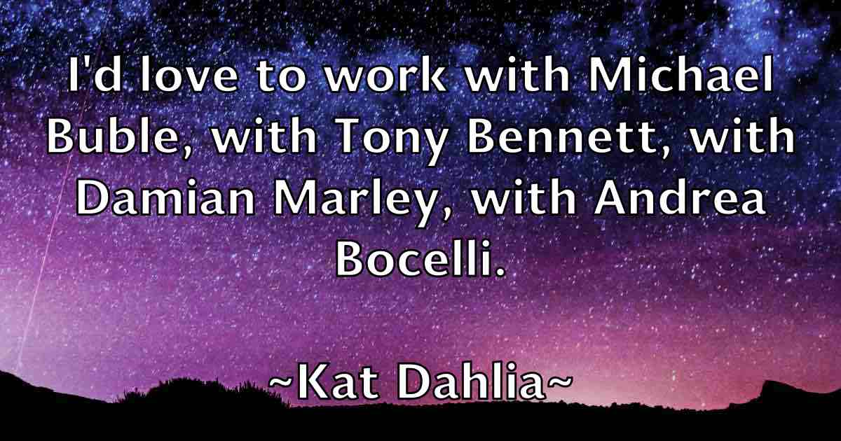/images/quoteimage/kat-dahlia-fb-454702.jpg
