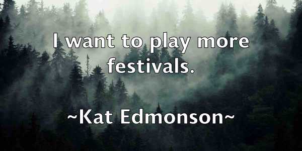 /images/quoteimage/kat-edmonson-454765.jpg
