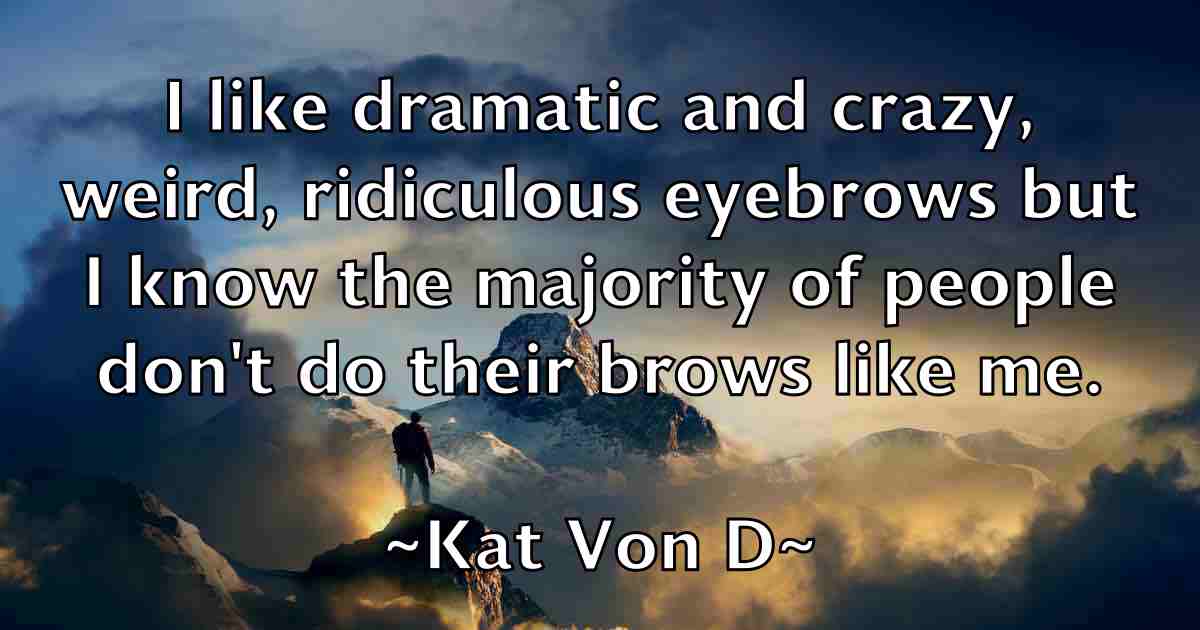 /images/quoteimage/kat-von-d-fb-455023.jpg