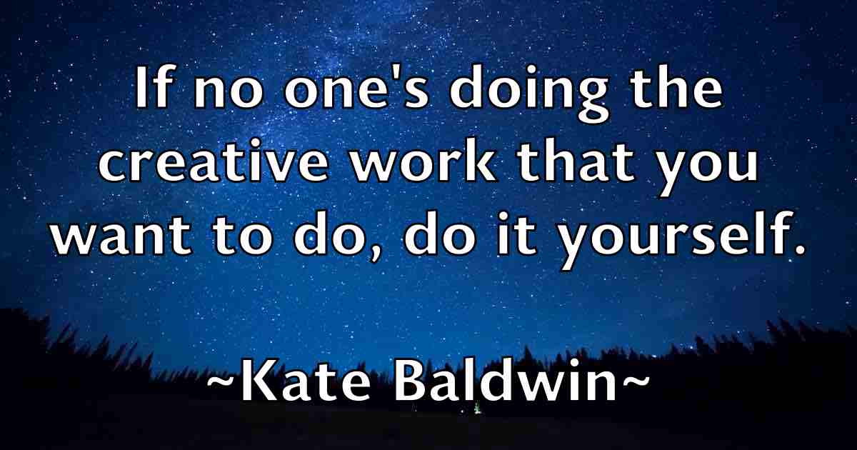 /images/quoteimage/kate-baldwin-fb-455252.jpg