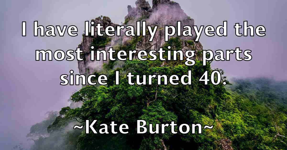 /images/quoteimage/kate-burton-fb-455436.jpg