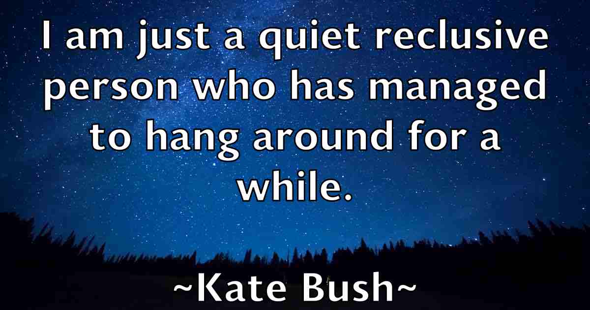 /images/quoteimage/kate-bush-fb-455510.jpg
