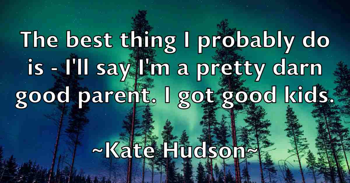 /images/quoteimage/kate-hudson-fb-456101.jpg