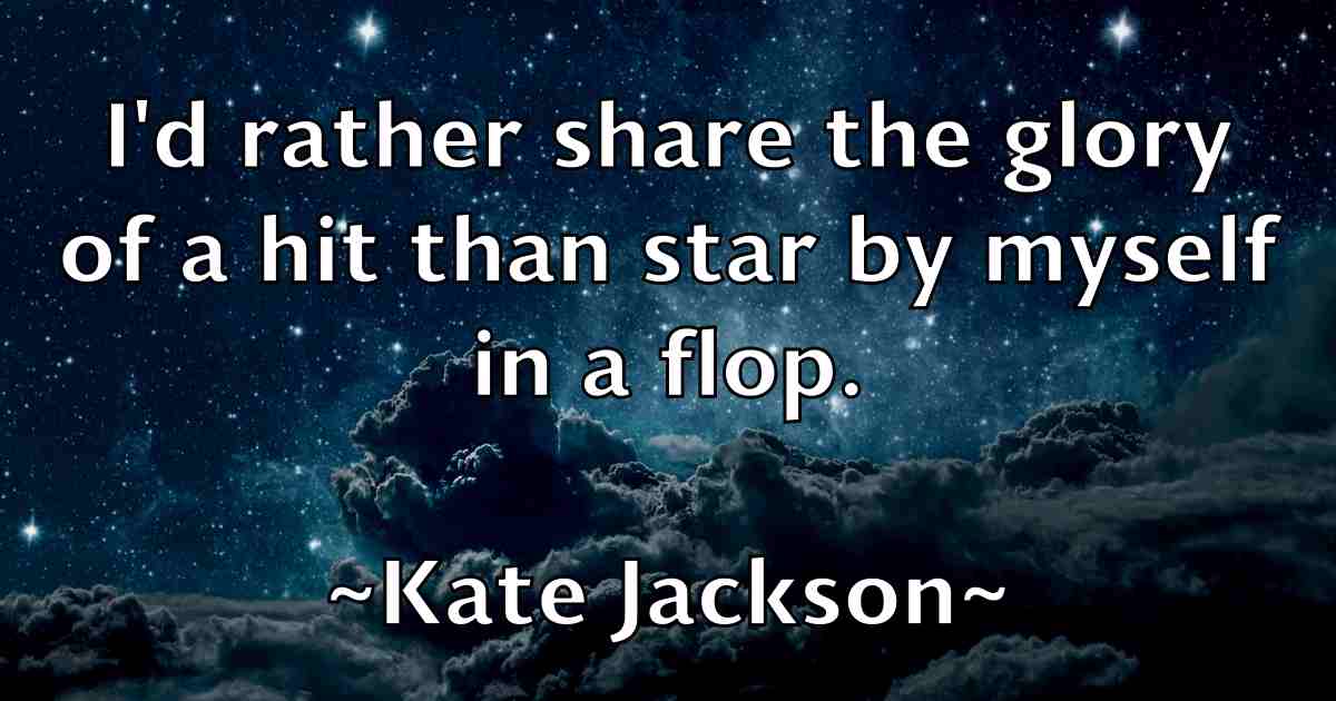/images/quoteimage/kate-jackson-fb-456150.jpg