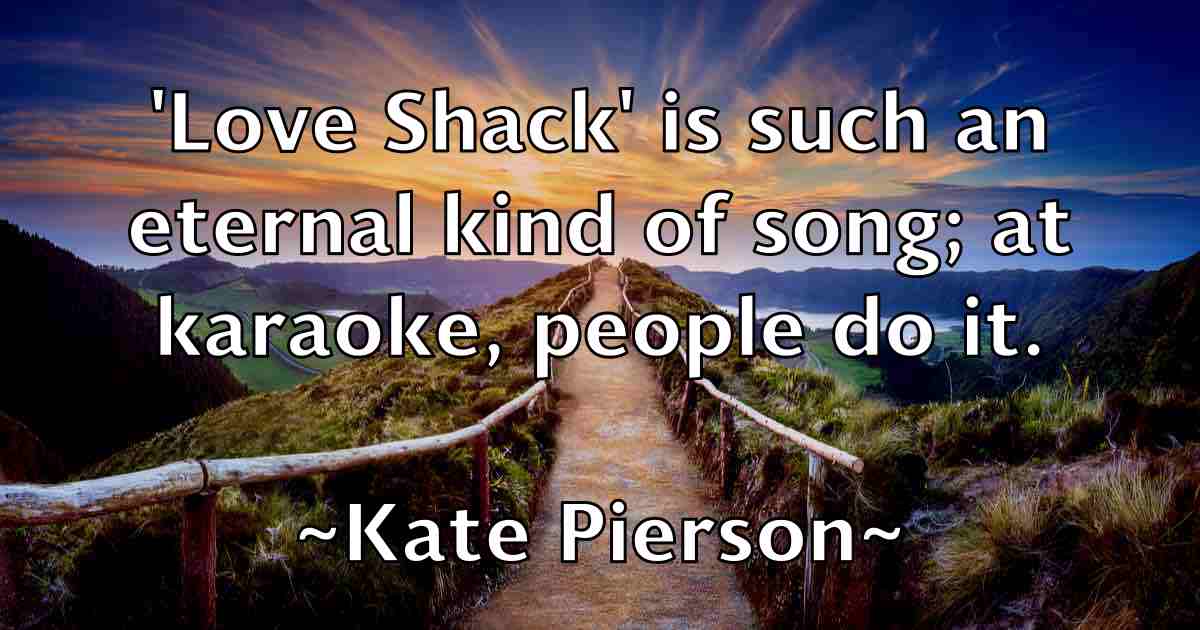 /images/quoteimage/kate-pierson-fb-456770.jpg
