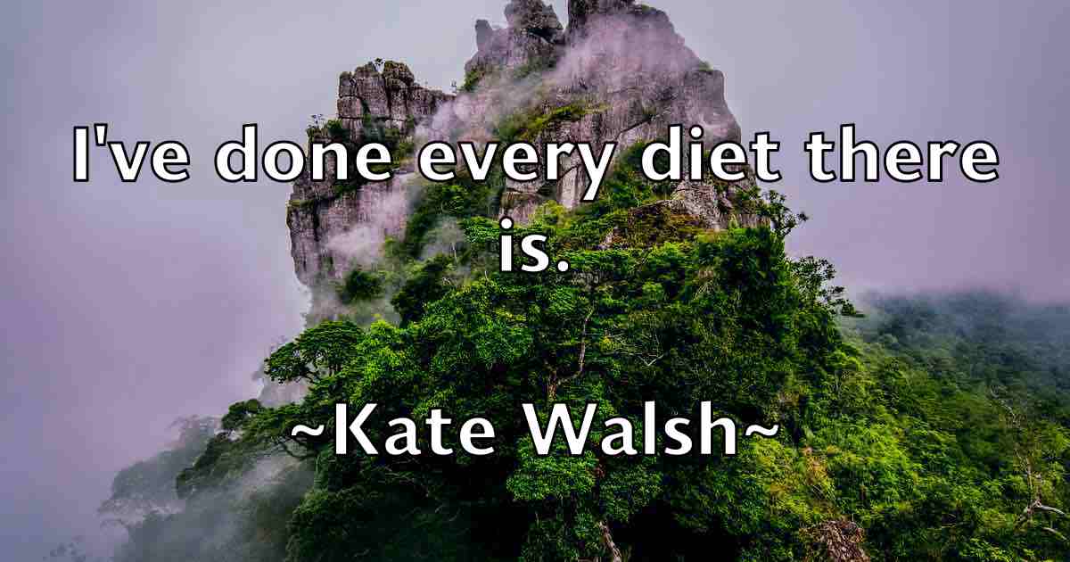 /images/quoteimage/kate-walsh-fb-457034.jpg
