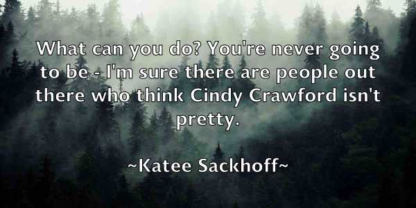 /images/quoteimage/katee-sackhoff-457420.jpg