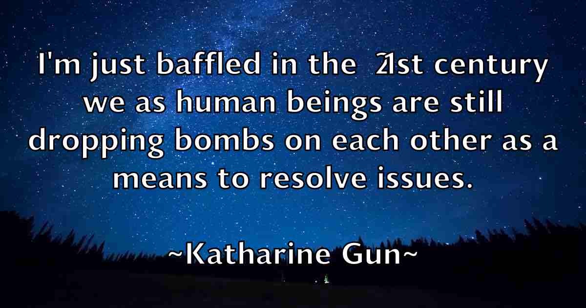 /images/quoteimage/katharine-gun-fb-457692.jpg