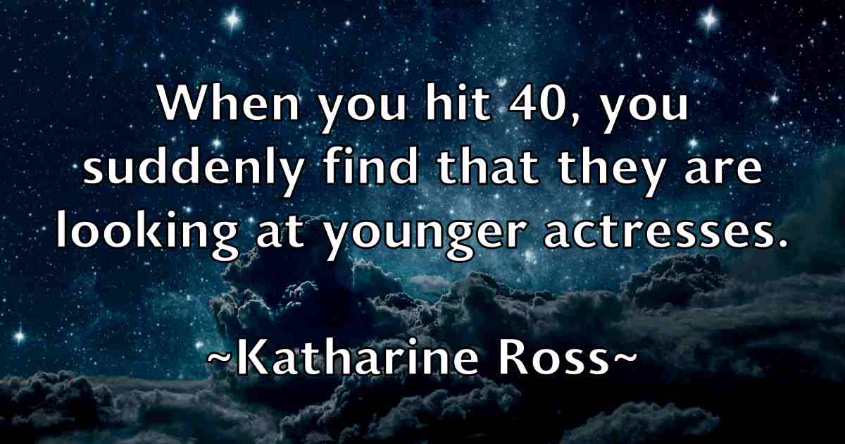 /images/quoteimage/katharine-ross-fb-457870.jpg