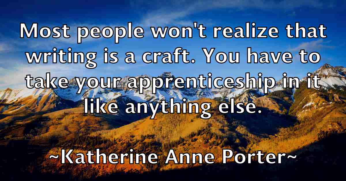 /images/quoteimage/katherine-anne-porter-fb-457976.jpg