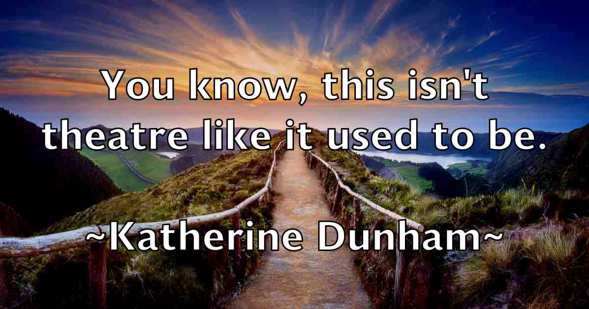 /images/quoteimage/katherine-dunham-fb-458015.jpg