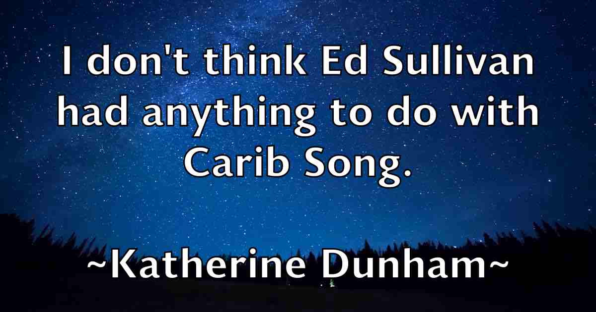 /images/quoteimage/katherine-dunham-fb-458025.jpg