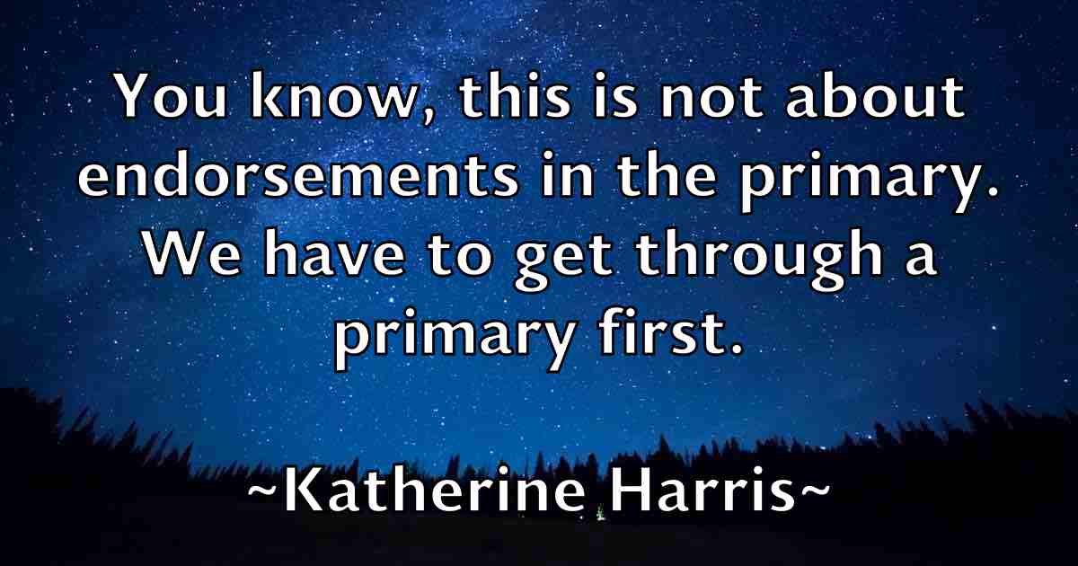 /images/quoteimage/katherine-harris-fb-458122.jpg