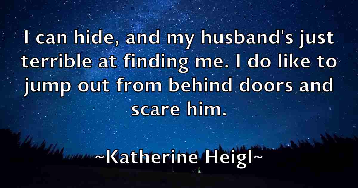 /images/quoteimage/katherine-heigl-fb-458136.jpg